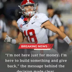 HEART BREAKING: Amid a Turbulent Transition, Alabama Role Player Chooses Loyalty Over Money